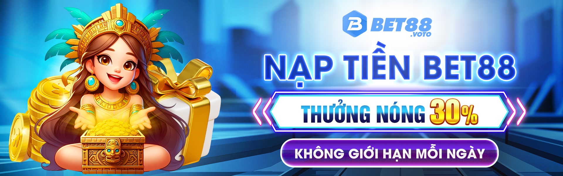 Nạp tiền Bet88 thưởng nóng