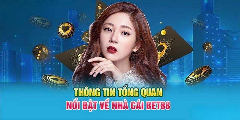 Giới thiệu BET88 về những điều cơ bản