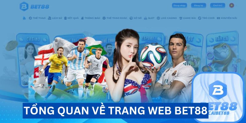 Sơ lược về nhà cái uy tín BET88