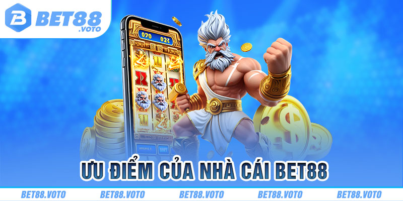 Ưu điểm nổi bật chỉ có tại BET88 casino